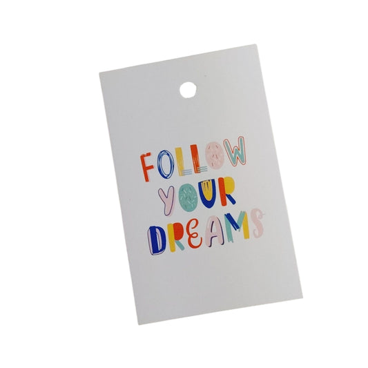 Kadolabel 'Follow your dreams'