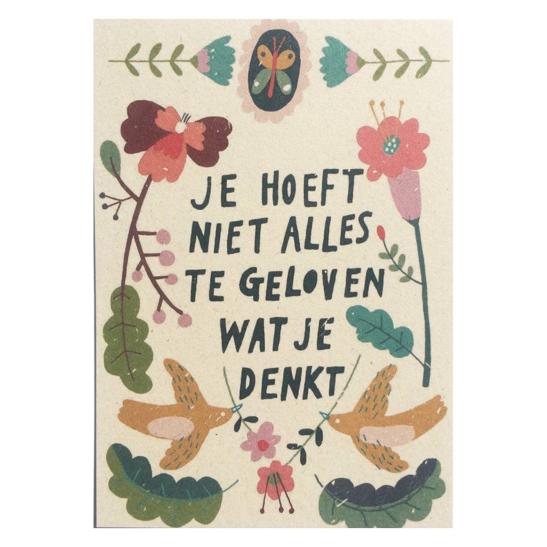Je hoeft niet alles te geloven wat je denkt - kaart