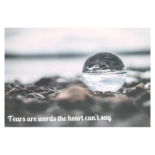Kaart 'Tears are words the heart can't say'