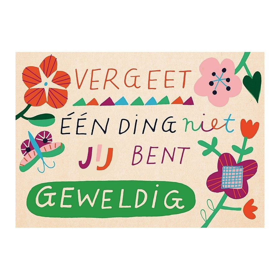 Kaart Vergeet één ding niet jij bent geweldig