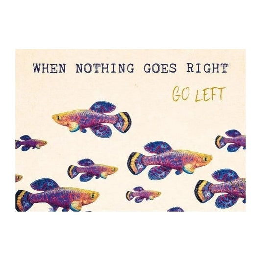 Ansichtkaart 'when nothing goes right'